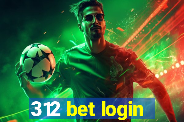 312 bet login